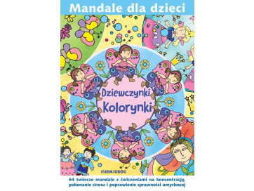 Dziewczynki Kolorynki. Mandale dla dzieci