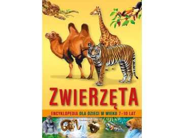 Zwierzęta. Encyklopedia dla dzieci w wieku 7-10 lat