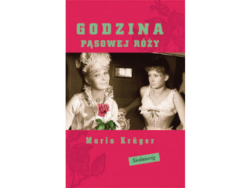 Godzina pąsowej róży