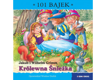Królewna Śnieżka. 101 bajek