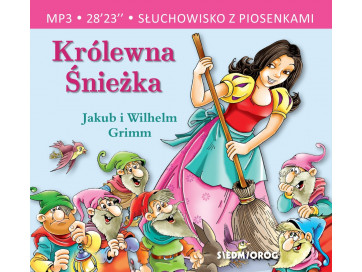 Królewna Śnieżka. Słuchowisko z piosenkami - płyta CD
