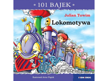 Lokomotywa. 101 bajek
