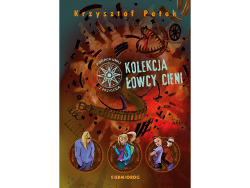 Kolekcja Łowcy Cieni. Porachunki z przygodą