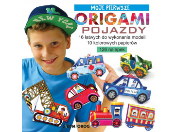 Moje pierwsze origami. Pojazdy