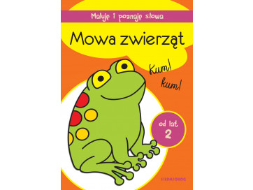 Mowa zwierząt. Maluję i poznaję słowa
