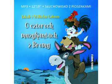 O czterech muzykantach z Bremy - słuchowisko z piosenkami (mp3)
