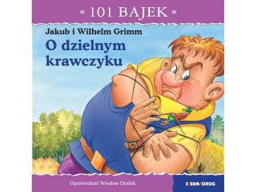 O dzielnym krawczyku. 101 bajek