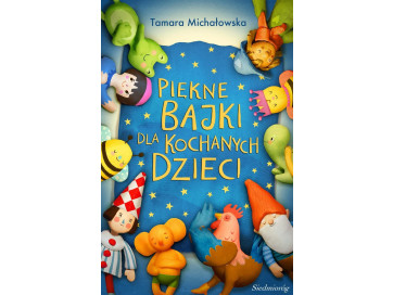 Piękne bajki dla kochanych dzieci (ebook)