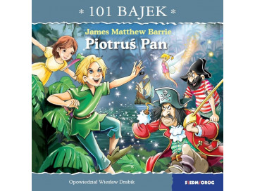 Piotruś Pan. 101 bajek