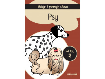 Psy. Maluję i poznaję słowa