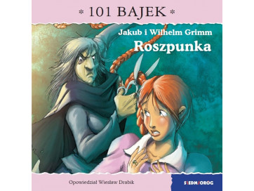Roszpunka. 101 bajek