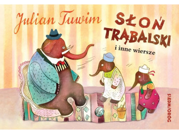 Słoń Trąbalski i inne wiersze