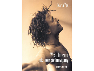 Westchnienia jak morskie huragany. Pierwsza miłość