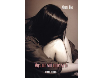 Więc nie wiń mnie za to. Pierwsza miłość 