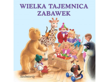 Wielka tajemnica zabawek. Wesołe książeczki