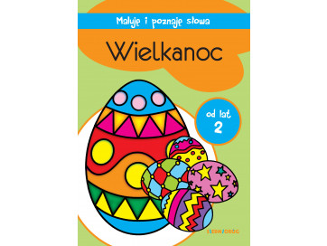 Wielkanoc. Maluję i poznaję słowa