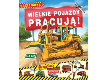 Wielkie pojazdy pracują. Naklejanki 