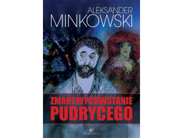 Zmartwychwstanie Pudrycego