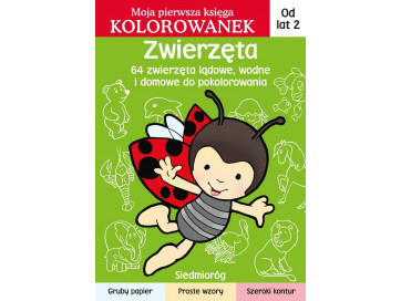 Zwierzęta. Moja pierwsza księga kolorowanek