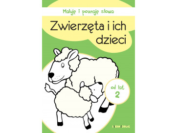 Zwierzęta i ich dzieci. Maluję i poznaję słowa