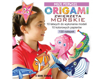 Moje pierwsze origami. Zwierzęta morskie