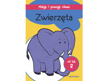 Zwierzęta. Maluję i poznaję słowa