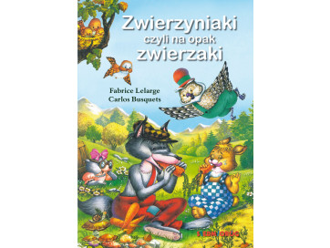 Zwierzyniaki, czyli na opak zwierzaki