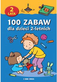 100 zabaw dla dzieci 2-letnich (ebook)