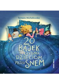 20 bajek do czytania dzieciom przed snem