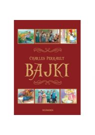 Bajki Charles Perrault. Klasyka światowa