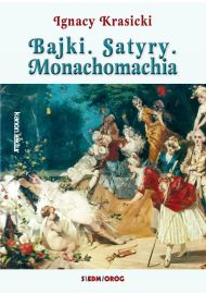 Bajki. Satyry. Monachomachia (ebook)