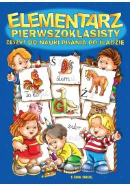 Elementarz pierwszoklasisty. Zeszyt do nauki pisania po śladzie