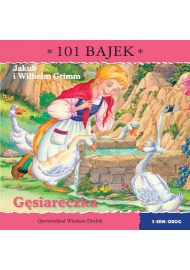 Gęsiareczka. 101 bajek