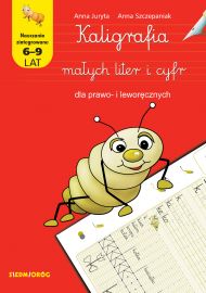 Kaligrafia małych liter i cyfr dla prawo- i leworęcznych