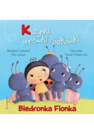 Biedronka Fionka. Kuzynki mrówki Podkówki 