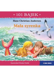 Mała syrenka. 101 bajek