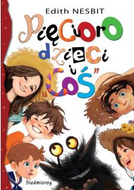 Pięcioro dzieci i "coś" (ebook)