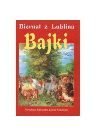 Bajki. Biernat z Lublina