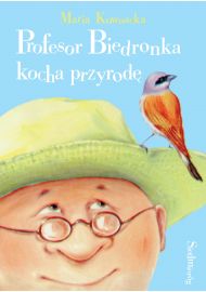 Profesor Biedronka kocha przyrodę (ebook)