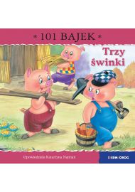 Trzy świnki. 101 bajek
